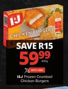 Checkers I&J Frozen Crumbed Chicken Burgers offer