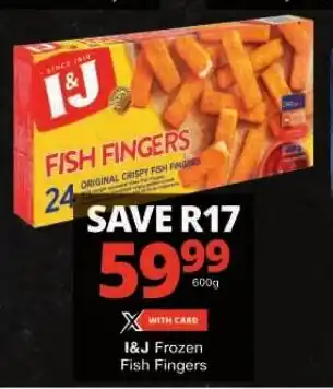 Checkers I&J Frozen Fish Fingers offer