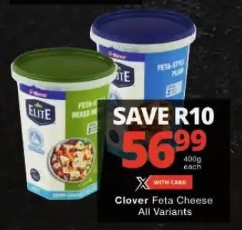 Checkers Clover Feta Cheese All Variants offer