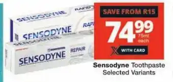 Checkers Sensodyne Toothpaste Selected Variants offer