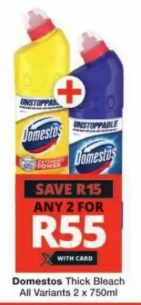 Checkers Domestos Thick Bleach All Variants 2 x 750ml offer
