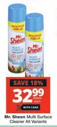 Checkers Mr. Sheen Multi Surface Cleaner All Variants offer