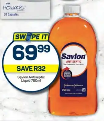 Pick n Pay Hypermarket Savlon Antiseptic Liquid 750ml offer