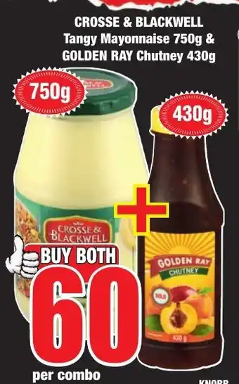 Boxer Superstores CROSSE & BLACKWELL Tangy Mayonnaise 750g & GOLDEN RAY Chutney 430g offer