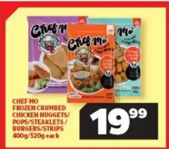 Usave Chef Mo Frozen Crumbed Chicken Nuggets / pops / Steaklets / Burger / Strips 400g/520g each offer