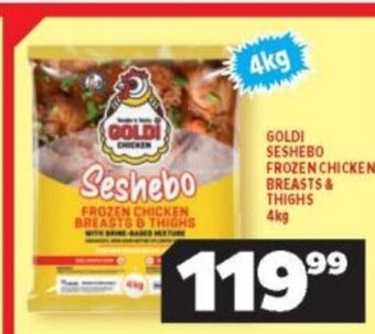 Usave Goldi Seshebo Frozen Chicken Breast & Thighs 4kg offer