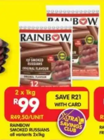 Shoprite RAINBOW SMOKED RUSSIANS all variants 2x1kg offer