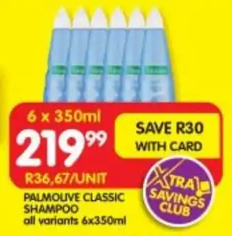 Shoprite PALMOLIVE CLASSIC SHAMPOO all variants 6x350ml offer