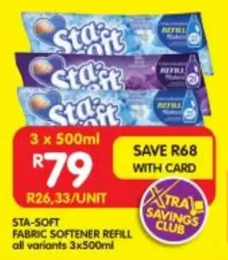 Shoprite STA-SOFT FABRIC SOFTENER REFILL all variants 3x500ml offer
