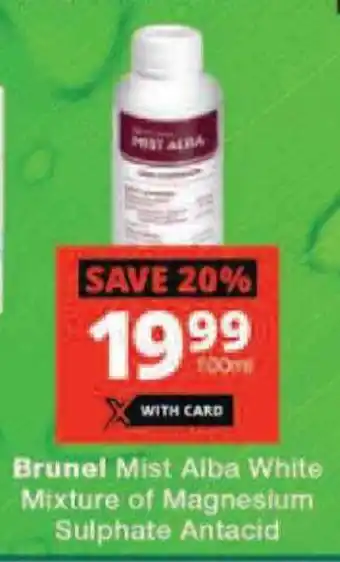 Checkers Brunel Mist Alba White Mixture of Magnesium Sulphate Antacid offer