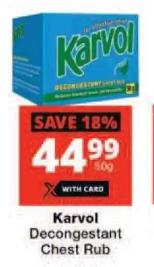 Checkers Karvol Decongestant Chest Rub offer