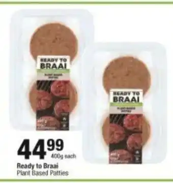 Checkers Ready to Braai Plant Based Patties 400g each offer