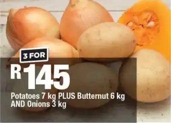 OK Foods Potatoes 7 kg PLUS Butternut 6 kg AND Onions 3 kg offer