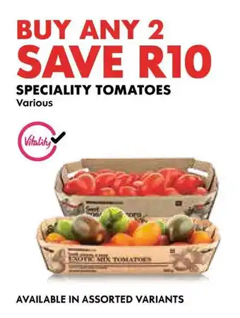 Woolworths SPECIALITY TOMATOES offer