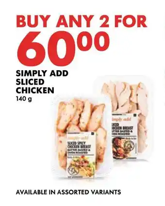 Woolworths SIMPLY ADD SLICED CHICKEN offer