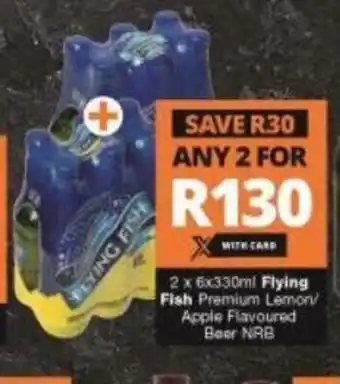Checkers Flying Fish Premium Lemon / Apple Flavoured Beer NRB 2 x 6x330ml offer