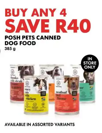 Woolworths POSH PETS CANNED DOG FOOD 385g offer