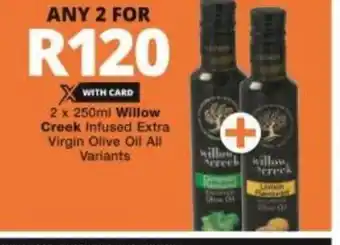 Checkers Willow Creek Infused Extra Virgin Olive Oil All Variants 2 x 250ml offer