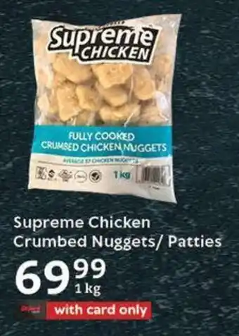 Oxford Freshmarket Supreme Chicken Crumbed Nuggets/ Patties offer