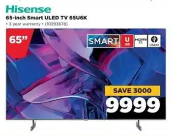 HiFi Corp Hisense 65-inch Smart ULED TV 65U6K offer