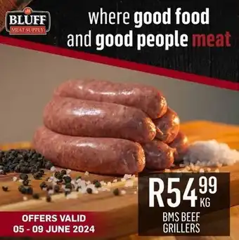 Bluff Meat Supply BMS BEEF GRILLERS offer
