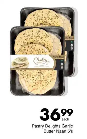 Save Pastry Delights Garlic Butter Naan 5's offer