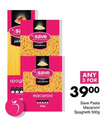 Save Save Pasta Macaroni/ Spaghetti 500g offer
