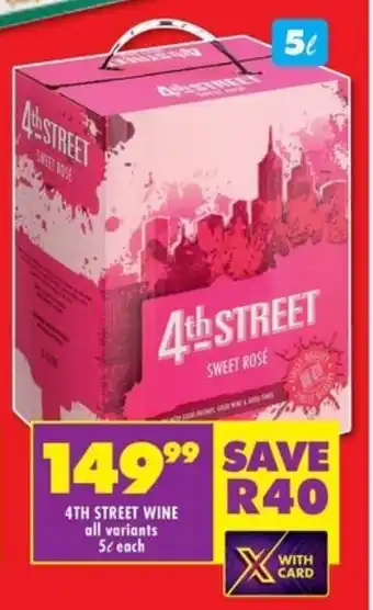 Shoprite Liquor 4TH STREET WINE all variants 5L each offer