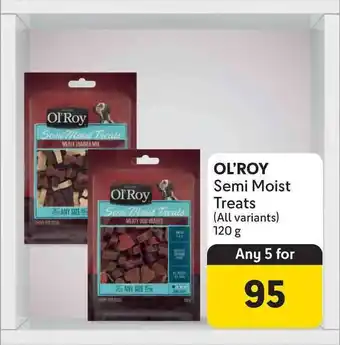 Makro OL'ROY Semi Moist Treats (All variants) 120g offer