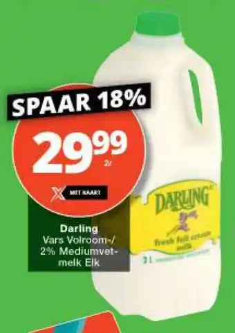 Checkers Hyper DARLING Fresh full cream/ 2% medium fat milk each offer