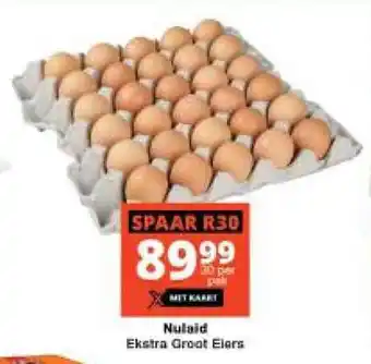 Checkers Hyper Nulaid Extra Large Eggs offer