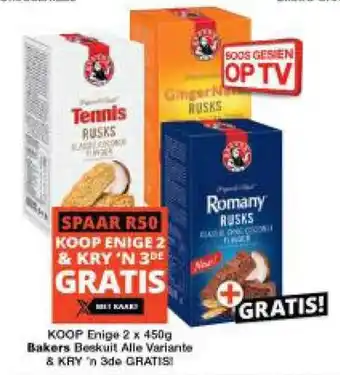 Checkers Hyper BUY Any 2 x 450g Bakers Biscuits All Variants & GET a 3rd FREE offer
