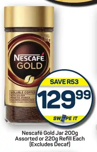 Pick n Pay Hypermarket Nescafé Gold Jar 200g Assorted or 220g Refill Each offer