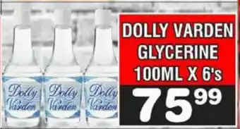 DOLLY VARDEN GLYCERINE 100ML X 6's