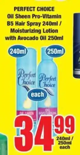 Boxer PERFECT CHOICE Oil Sheen Pro-Vitamin B5 Hair Spray 240ml/ Moisturizing Lotion with Avocado Oil 250ml offer