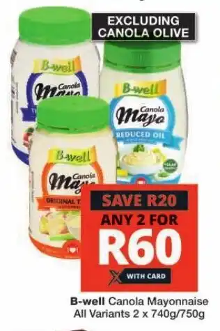 Checkers B-well Canola Mayonnaise All Variants 2 x 740g/750g offer
