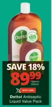 Checkers Dettol Antiseptic Liquid Value Pack offer