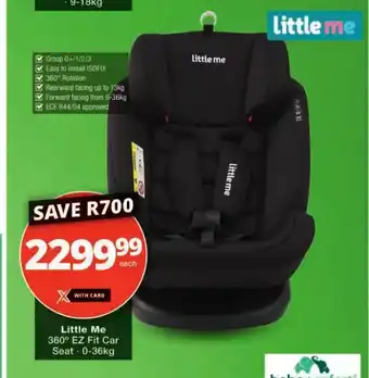 Little Me 360° EZ Fit Car Seat - 0-36kg