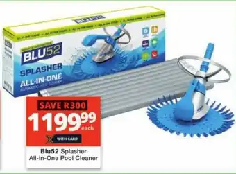 Checkers Blu52 Splasher All-in-One Pool Cleaner offer