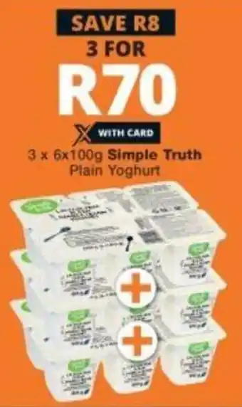 Checkers Simple Truth Plain Yoghurt 3x6x100g offer