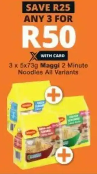 Checkers Maggi 2 Minute Noodles All Variants 3x5x73g offer