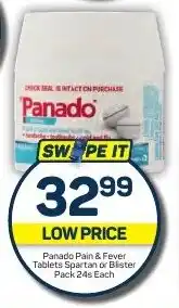 Pick n Pay Hypermarket Panado Pain & Fever Tablets Spartan or Blister Pack 24s Each offer