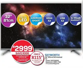 Pick n Pay Hypermarket SKYWORTH 32" (81cm) HD Android TV offer