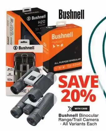 Bushnell Binocular Range/Trail Camera - All Variants Each