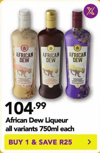 Shoprite African Dew Liqueur all variants 750ml each offer