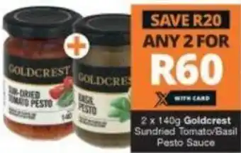 Checkers Goldcrest Sundried Tomato/Basil Pesto Sauce 2x140g offer