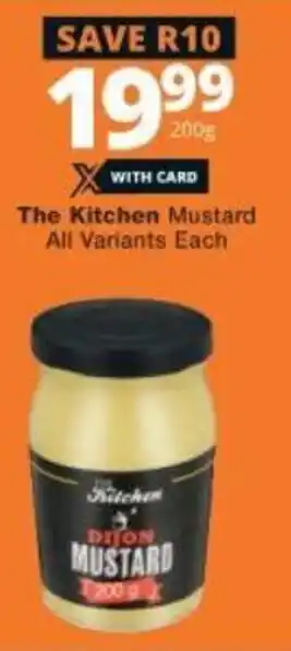 Checkers The Kitchen Mustard All Variants 200g offer