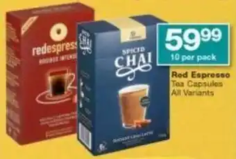 Checkers Red Espresso Tea Capsules All Variants 10's offer
