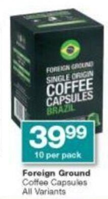 Checkers Foreign Ground Coffee Capsules All Variants 10's offer