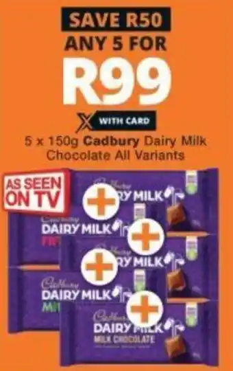 Checkers Cadbury Dairy Milk Chocolate All Variants 5x150g offer